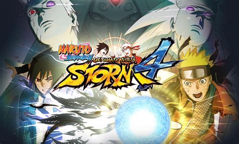 Naruto: Storm 4 .